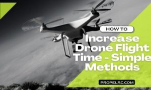 how to increase drone flight time