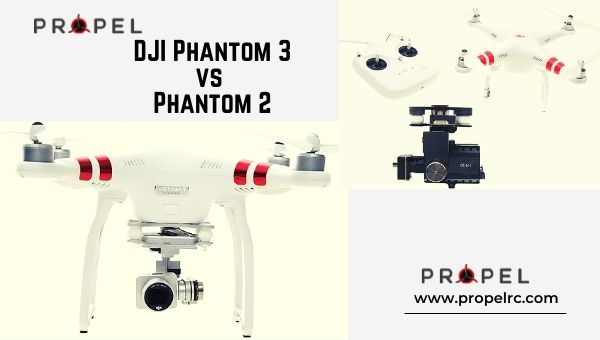 DJI Phantom 3 vs. Phantom 2