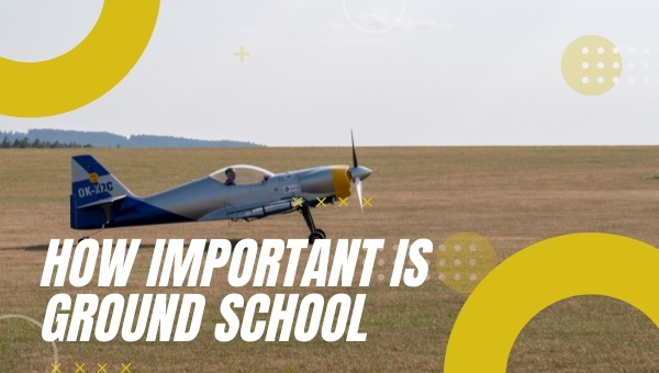 Do Pilots Need Ground School