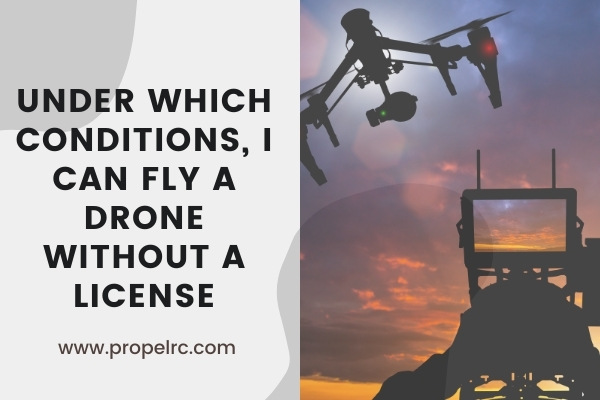 Fly A Drone Without A License