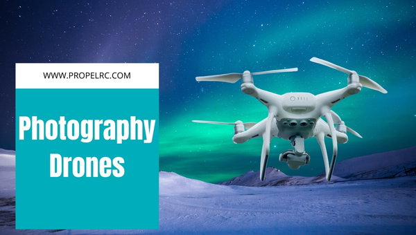 Photography Drones