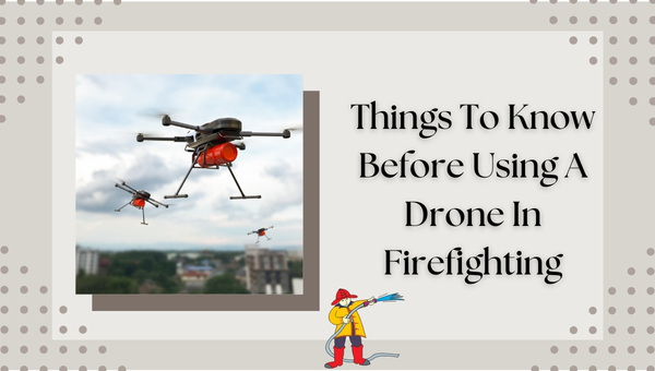 Fire Department Drones