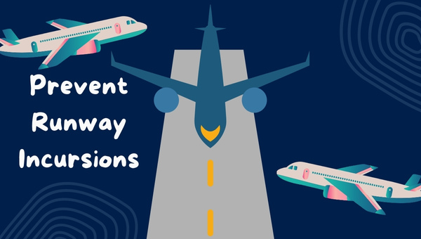 Prevent Runway Incursions