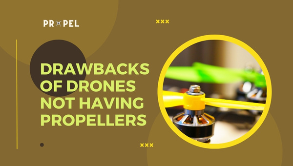 Drones Without Propellers