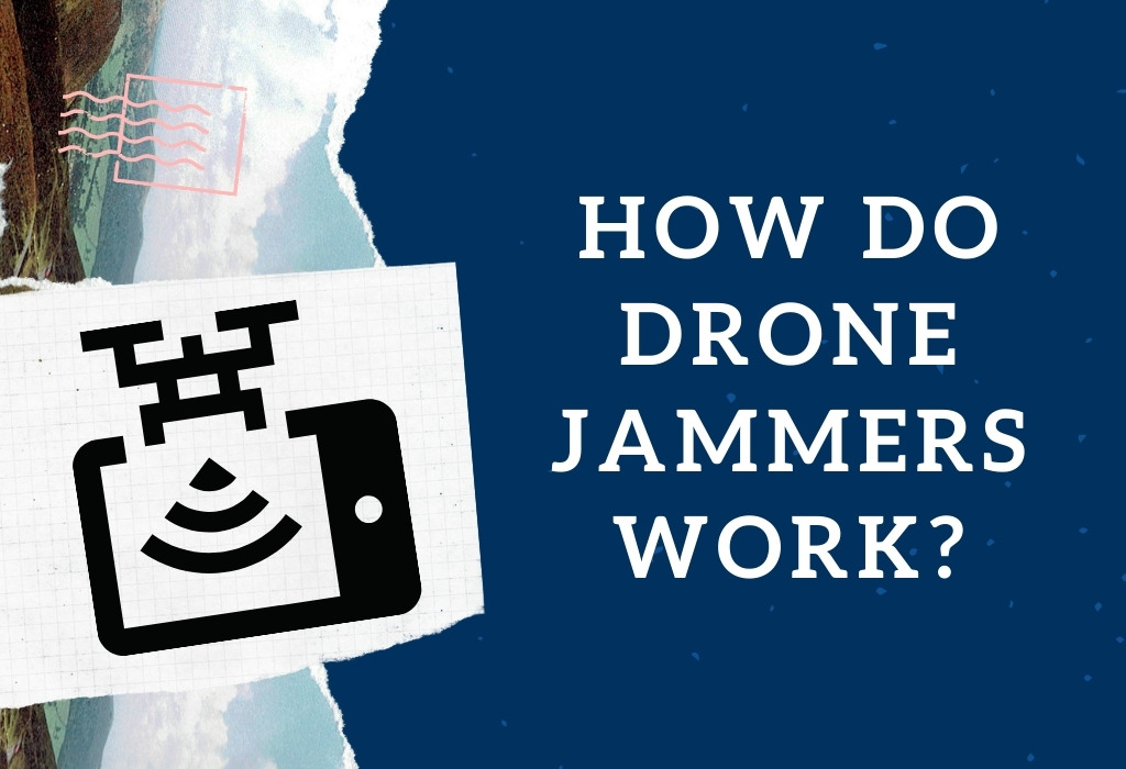 ¿Cómo funcionan los bloqueadores de drones?