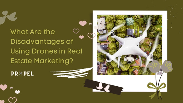 Drones In Real Estate Advertising