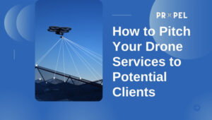 Presentate il vostro servizio di droni