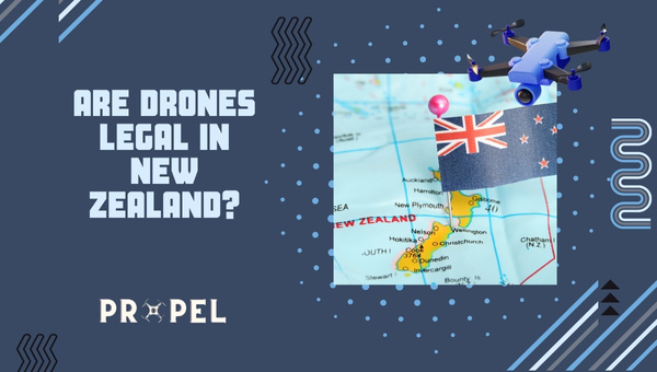 Lois sur les drones en Nouvelle-Zélande