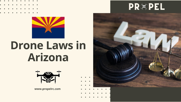 Leyes de drones en Arizona