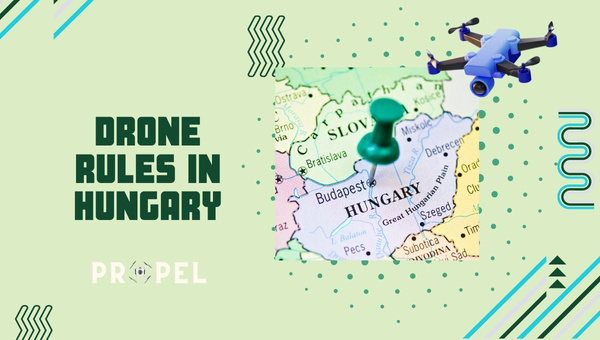 Drone Laws in Hungary