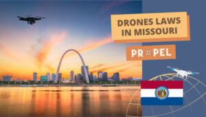 Drone Laws in Missouri