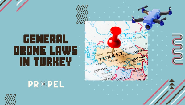 Drone Laws In Turkey