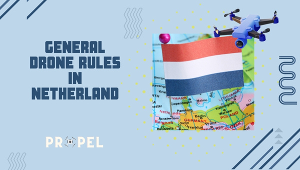 Drone Laws In The Netherlands