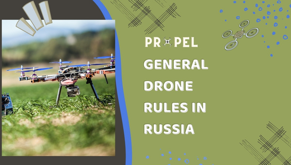 Lois sur les drones en Russie