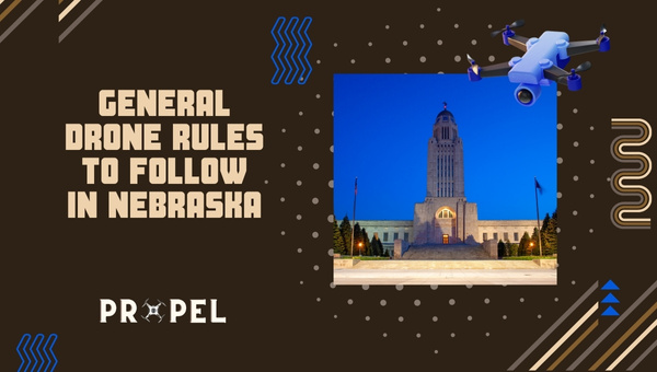 Drone Laws in Nebraska