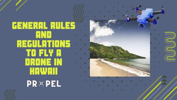 Drone Laws in Hawaii