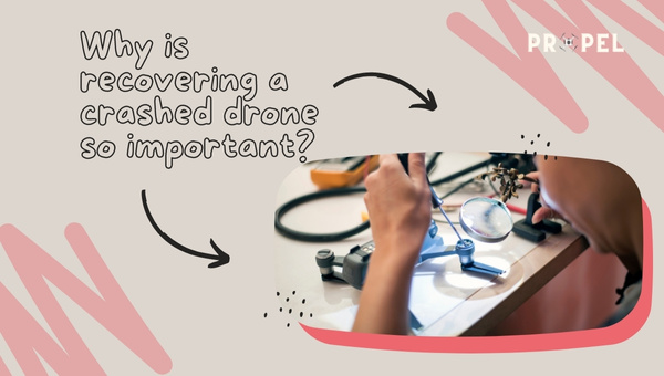 Importancia de recuperar un dron accidentado