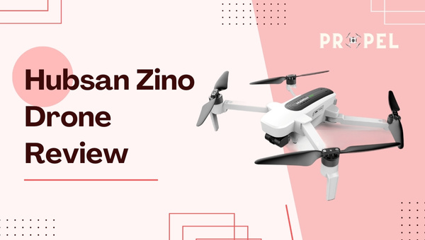 Hubsan Zino Drone Review, Specs, Pros & Cons Updated)