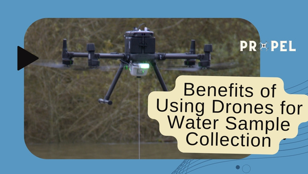 Beneficios del uso de drones para la recolección de muestras de agua