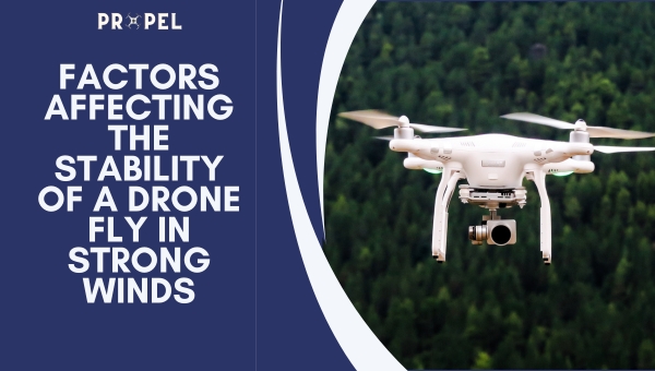 Facteurs affectant la stabilité d'un drone voler par vent fort