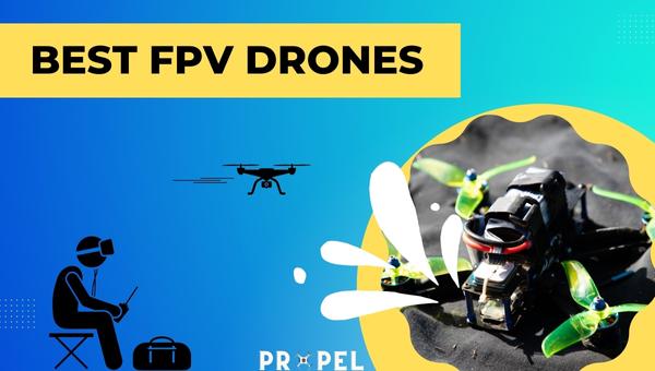 Meilleurs drones FPV