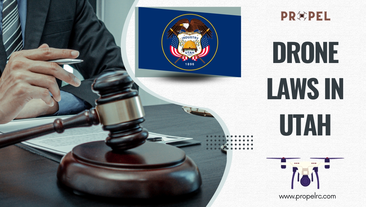 Drone Laws in Utah A Detailed Guide (Updated 2024)