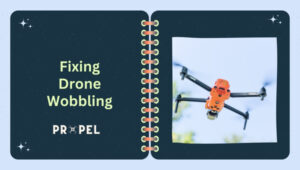 Fixing Drone Wobbling