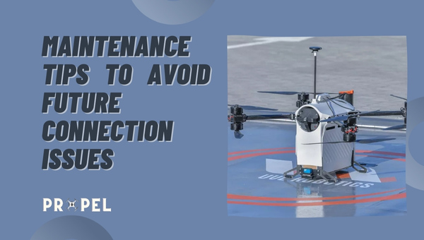 Drone não se conecta ao controlador: dicas de manutenção para evitar problemas futuros de conexão