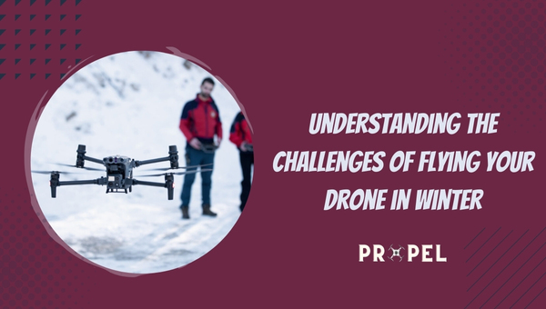 Understanding the Challenges of Flying Your Drone in Winter