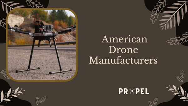 12 Leading American Drone Manufacturers