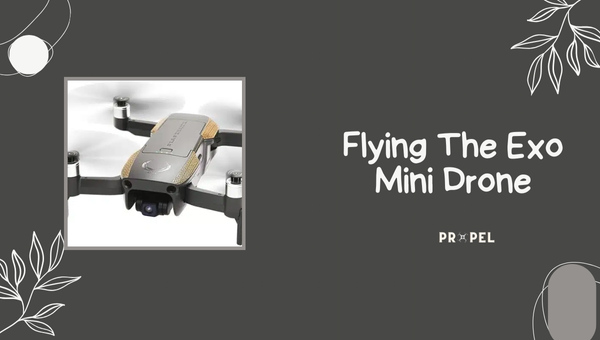 Flying The Exo Mini Drone