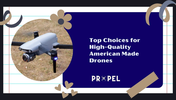 American Made Drones: 10 Best Made In The USA Drones in 2026