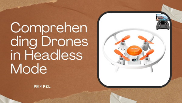 Drohnen im Headless-Modus verstehen