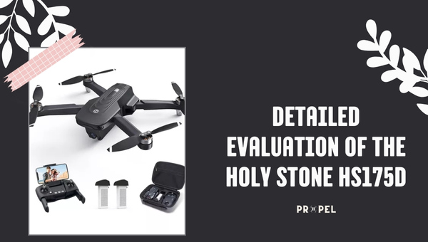Évaluation détaillée de la Holy Stone HS175D