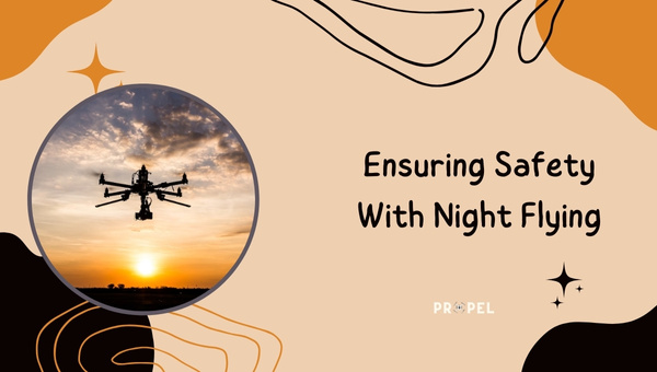 Necessary Precautions To Be Taken When Flying At Dark