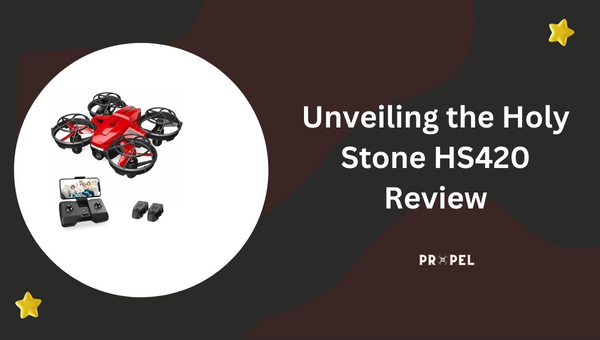 Unveiling the Holy Stone HS420 Review