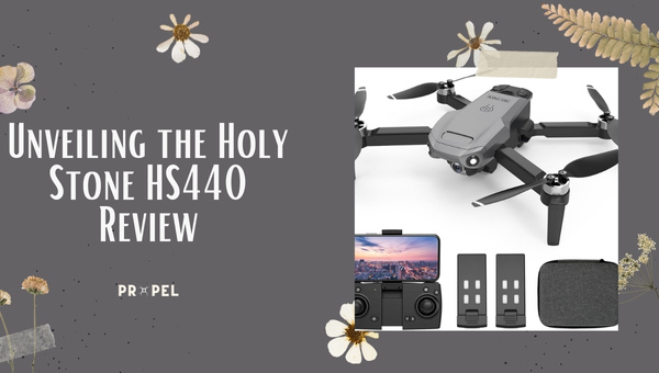 Unveiling the Holy Stone HS440 Review