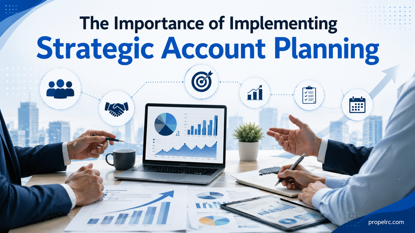The Importance of Implementing Strategic Account Planning