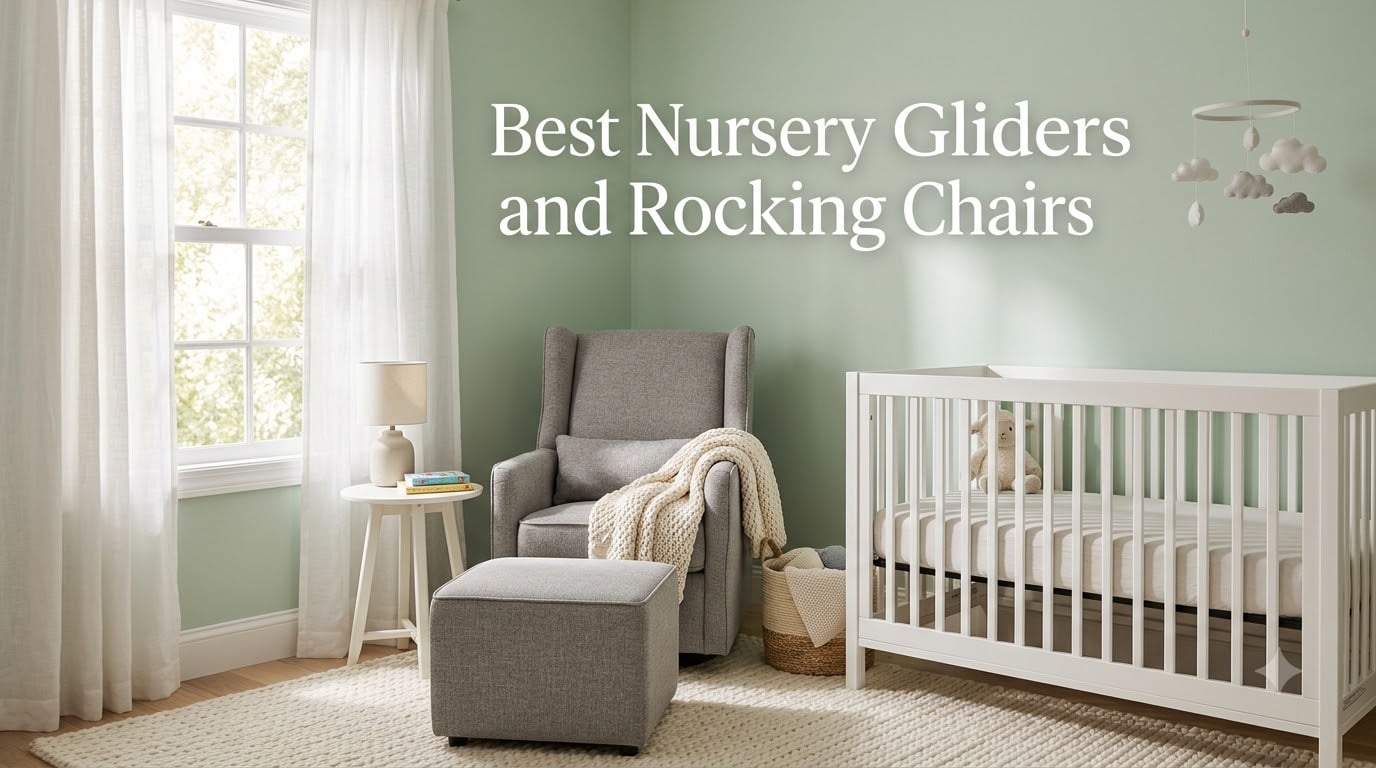 12 Best Nursery Gliders and Rocking Chairs (August 2026)