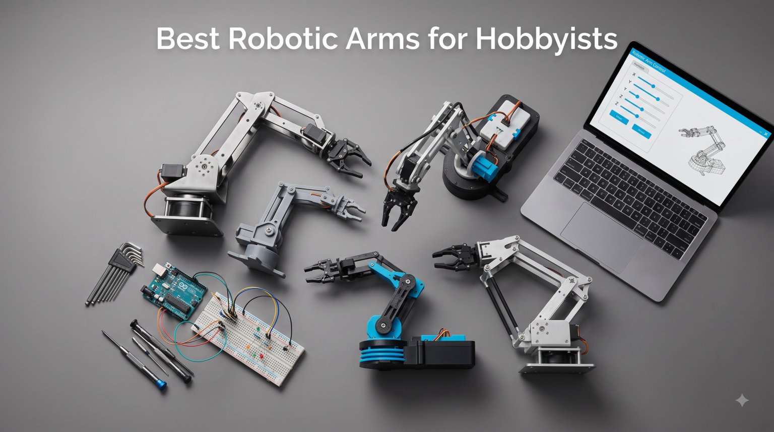 8 Best Robotic Arms for Hobbyists (September 2026)
